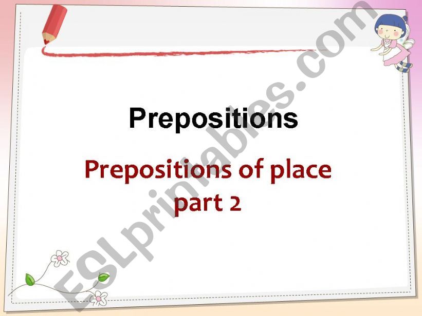 Prepositions of place part 2 powerpoint