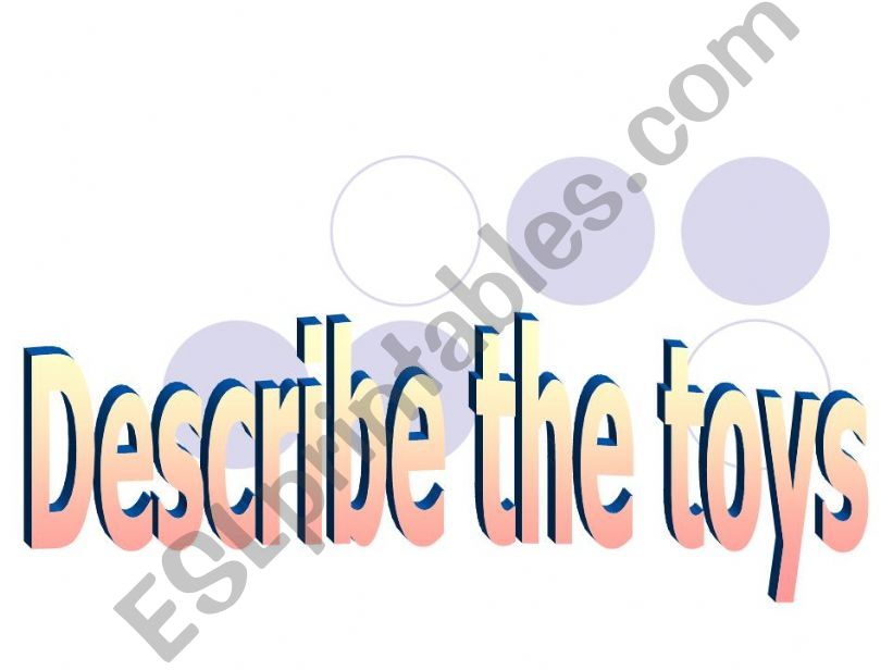 adjectives to describe toys powerpoint