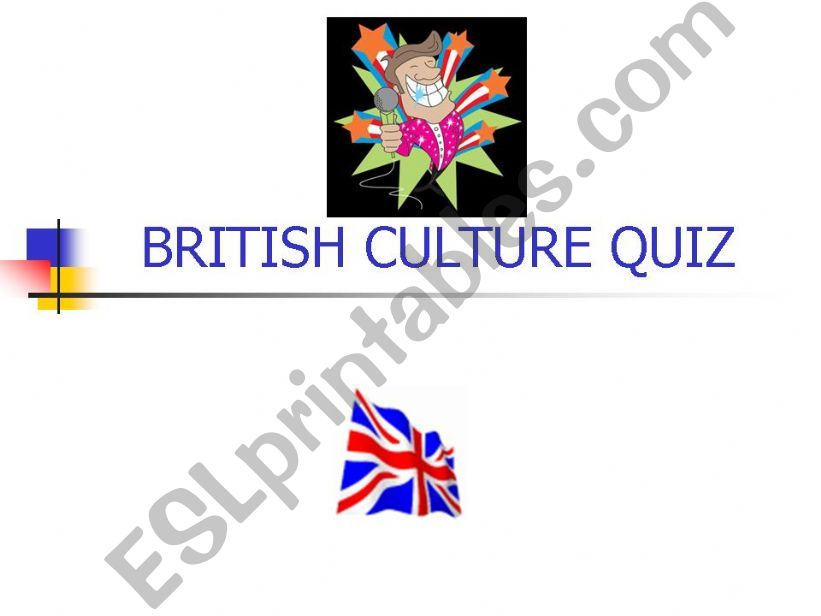 British Culture Quiz - Part1/3