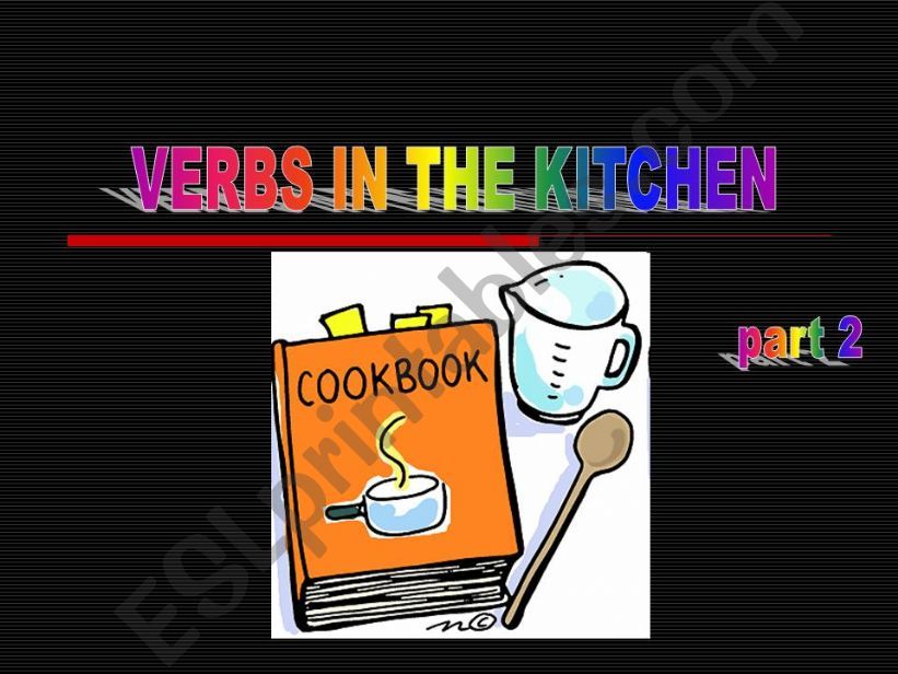 Verbs in the Kitchen - part 2 powerpoint