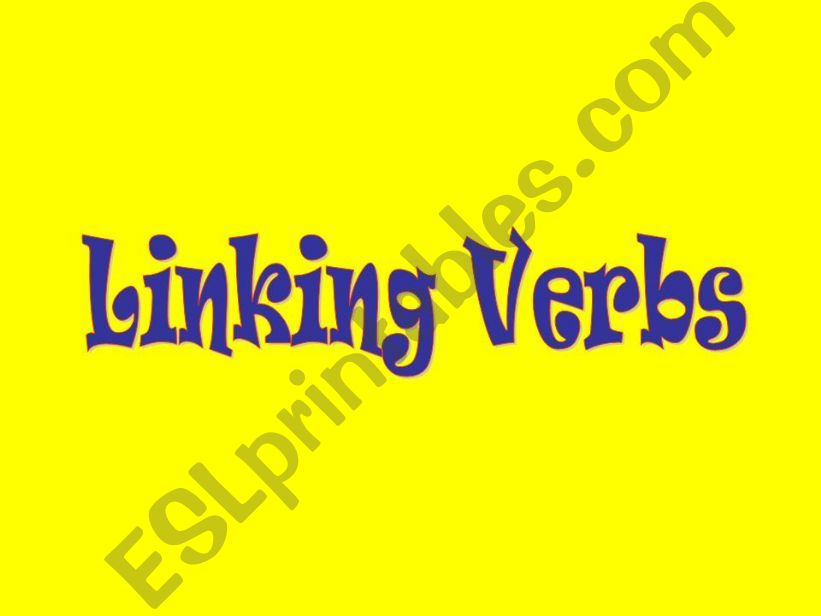 LINKING VERBS powerpoint