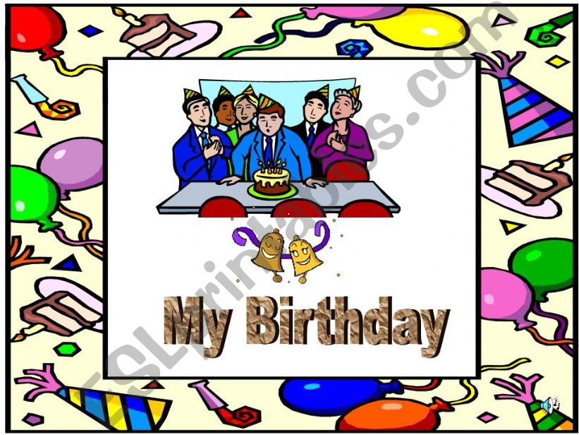 My Birthday powerpoint