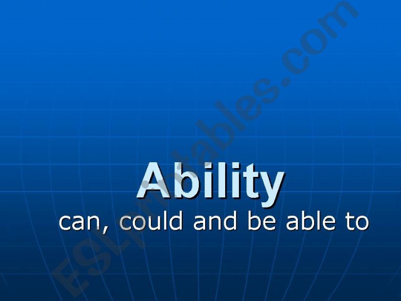 ABILITY - can, could & be able to - with KEY (11 slides)
