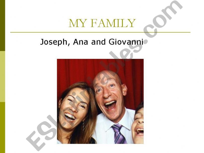                                        Introduce your family