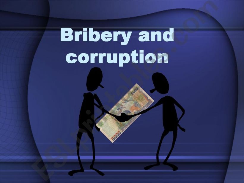 Bribery and Corruption powerpoint