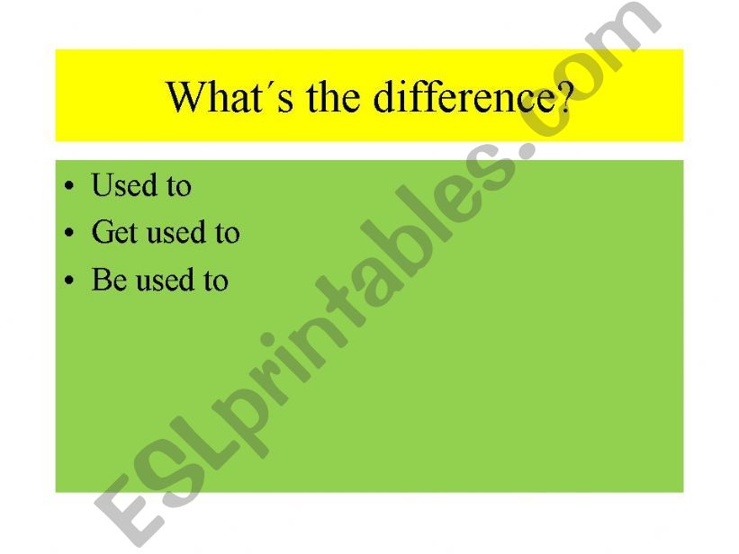 Whats the difference? used to, get used to , be used to