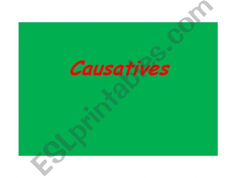 Causatives powerpoint