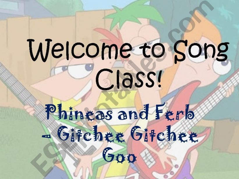 Song Class - Phineas and Ferb powerpoint