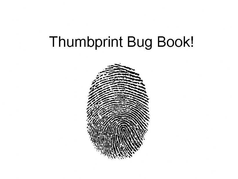 Thumbprint Bug Book powerpoint