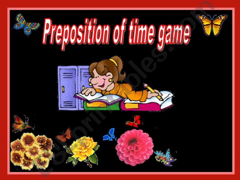 Preposition of time game (until, during,after, before,etc.)