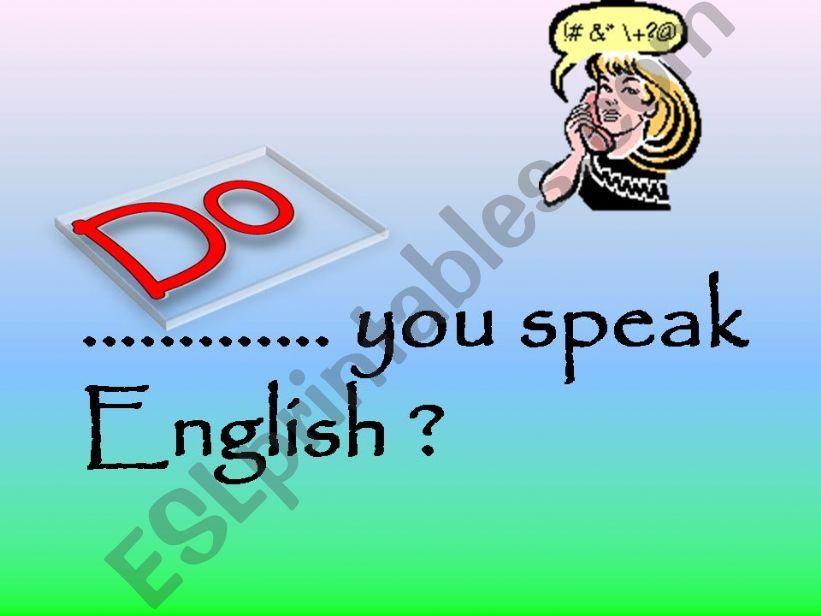  DO & DOES (sassoon font enabled)    19 SLIDES