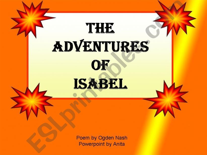 THE ADVENTURES OF ISABEL - funny scary poem(for Halloween maybe?)