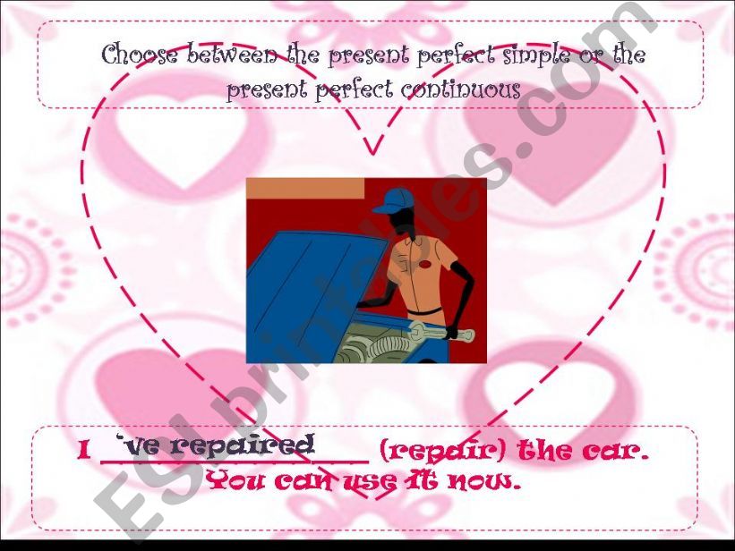 PRESENT PERFECT SIMPLE or CONTINUOUS