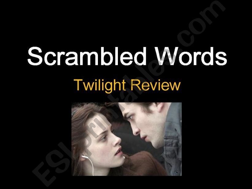 Twilight Review: Scrambled Words