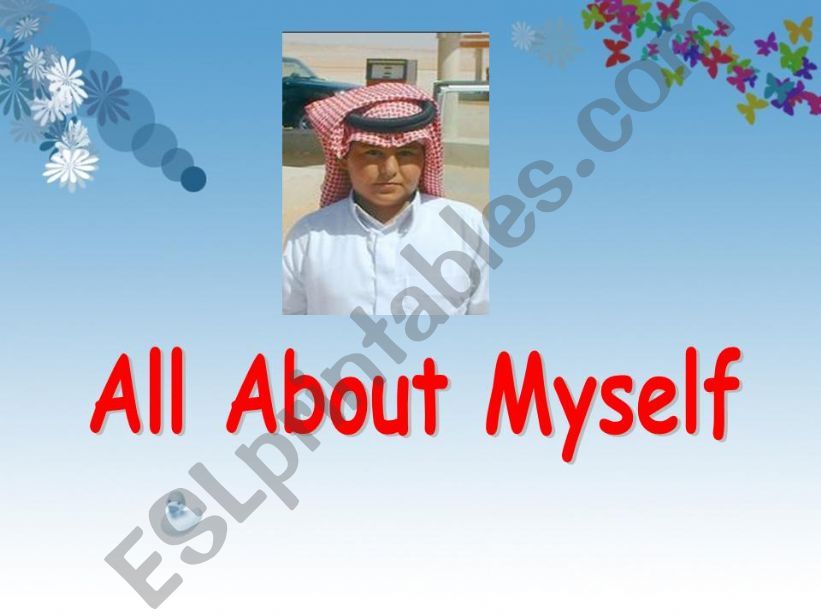 ALL ABOUT MYSELF  (WRITING A PARAGRAPH)