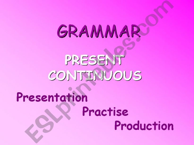 Present Continuous (P-P-P) powerpoint