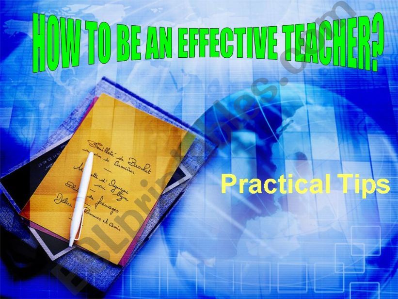 How to be an effective teacher?