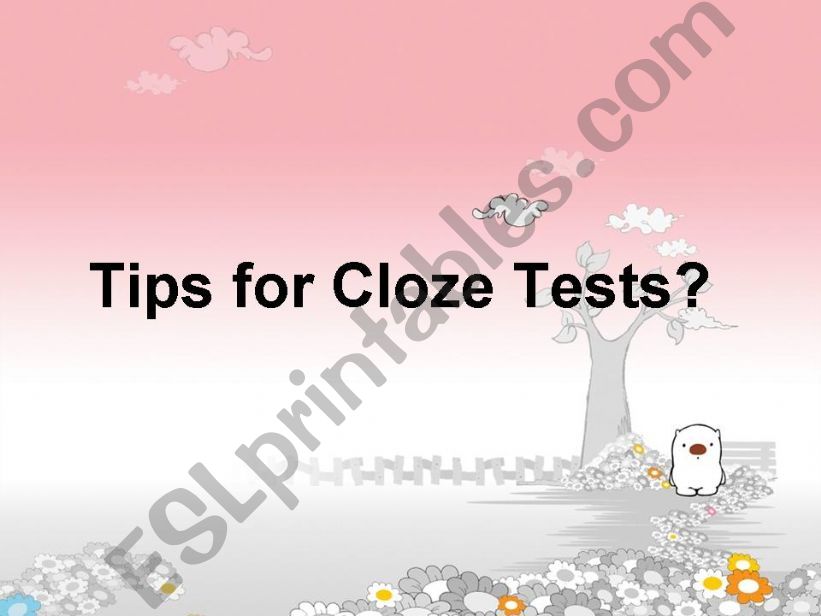 tips for a cloze test powerpoint