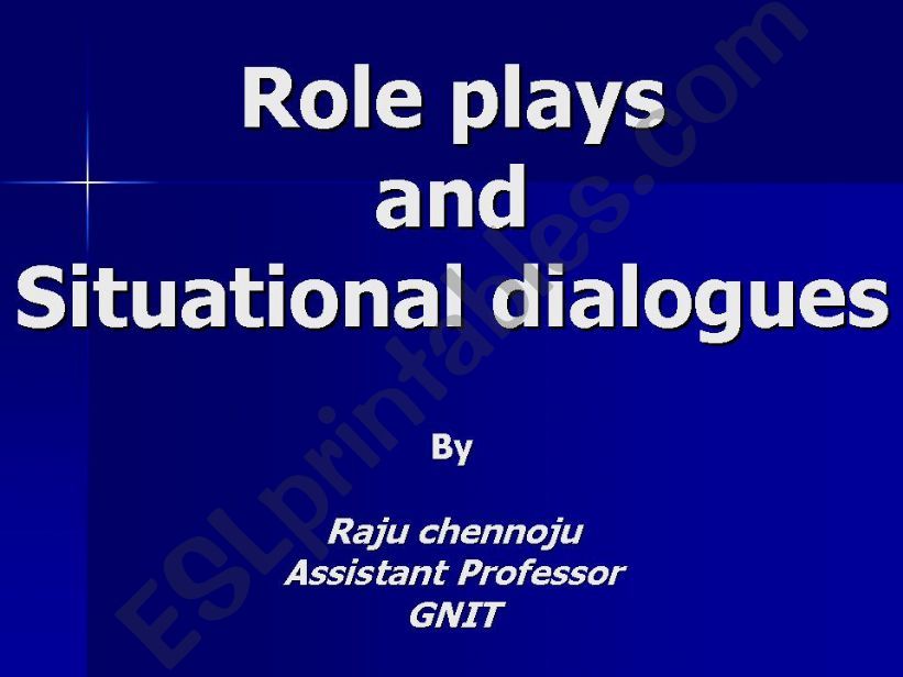 Role Plays and Situational Dialogues