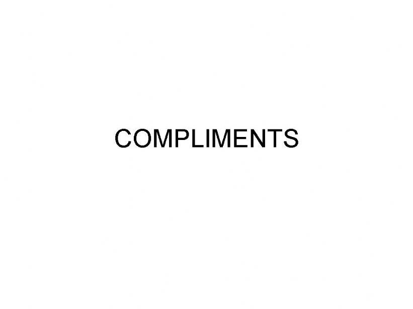 Compliments and Ways to start a conversation