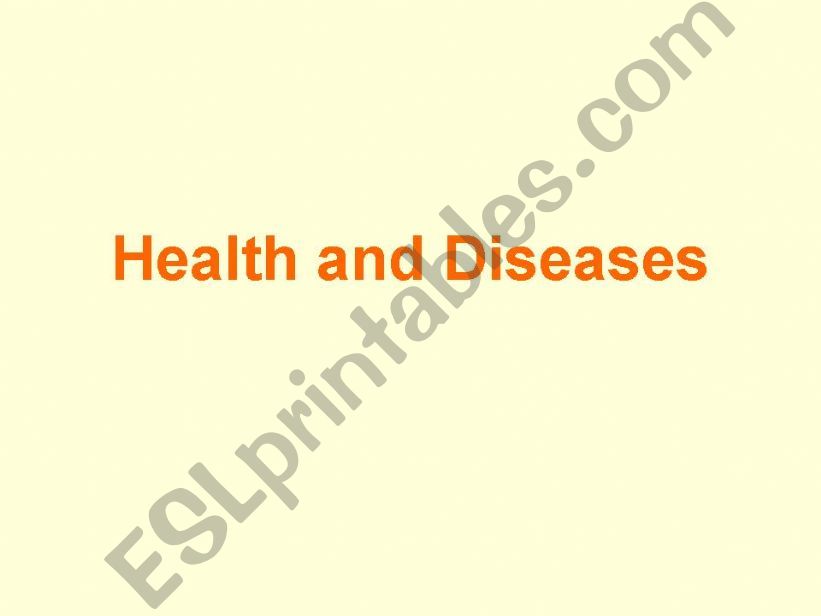 Health and Diseases, Human Body, Healthy Diet