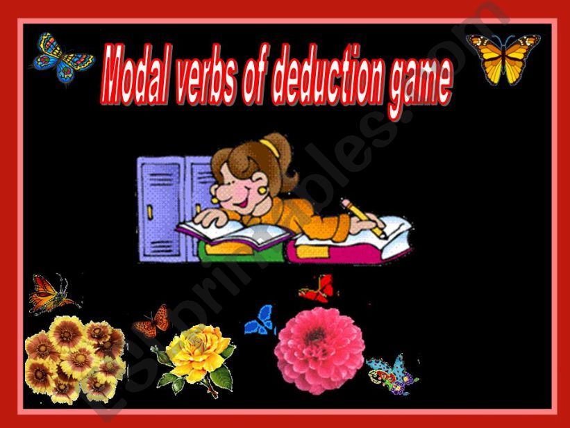 Modal verbs of deduction game: must,may,might,can´t (30.07.10)