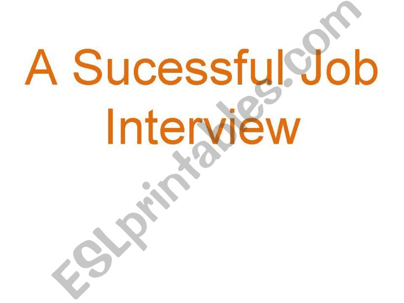 Speaking - A Successful Job interview