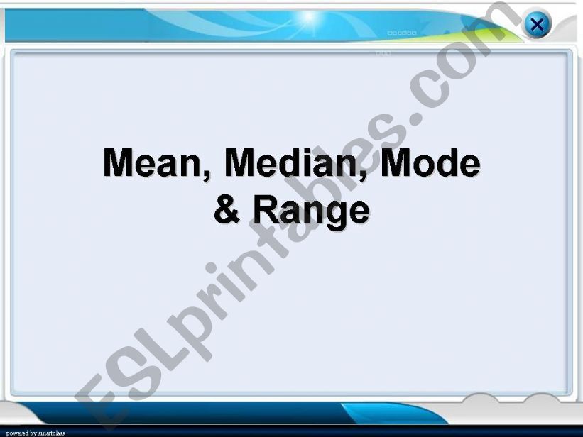 Average (Mean, Median, MOde & Range)