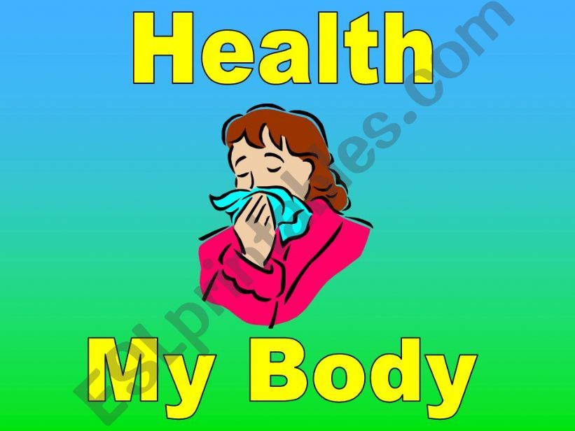 Health.My Body powerpoint