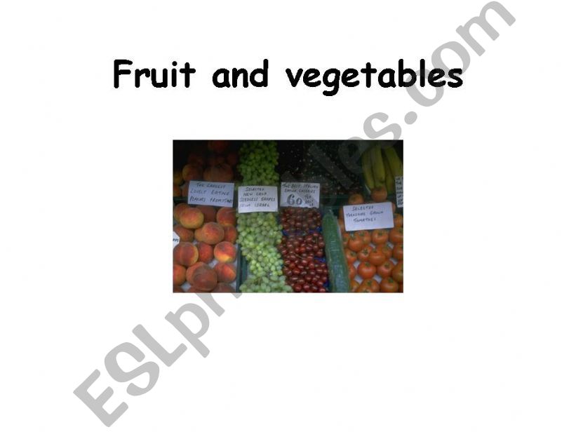 Fruit and vegetables powerpoint