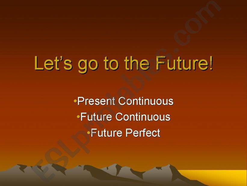 Lets Go to the Future powerpoint