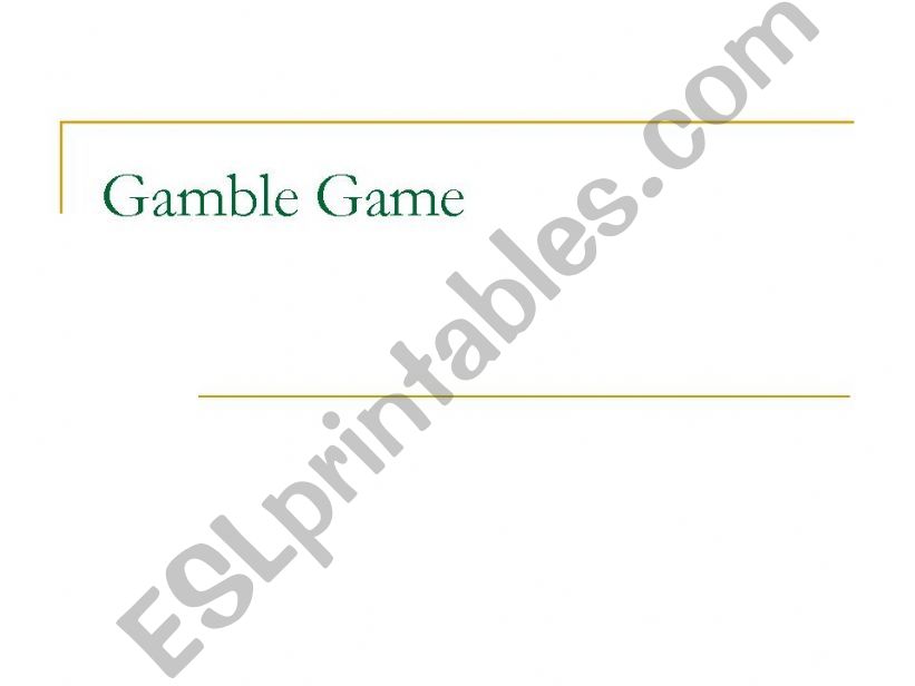 Gamble Game (Advanced) powerpoint