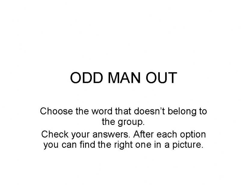 ODD MAN OUT powerpoint