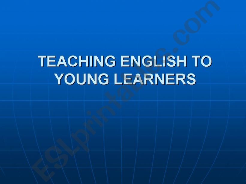 teaching young learners 1st  powerpoint
