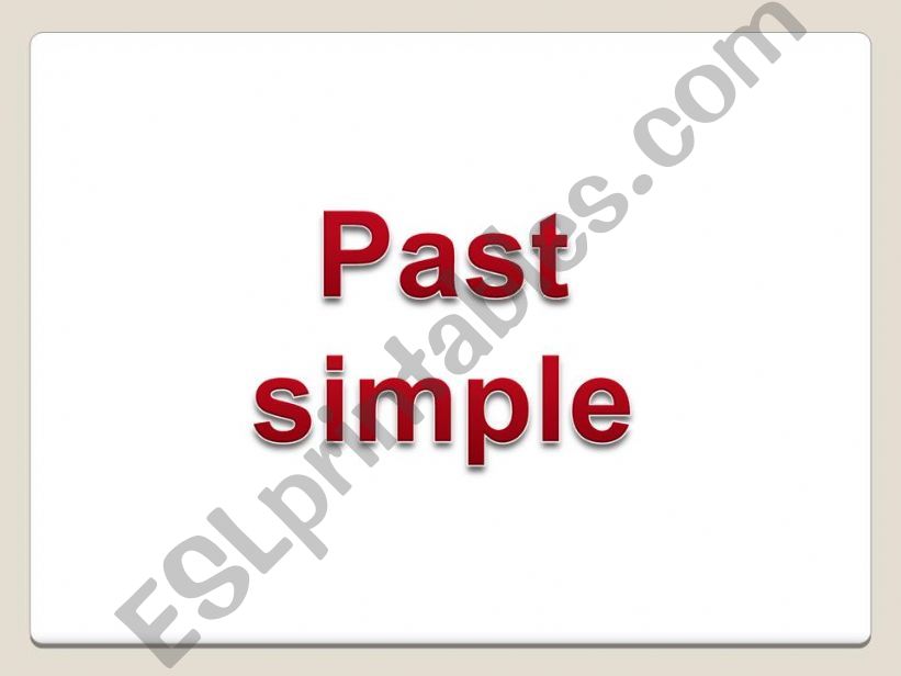 Past simple basic rules powerpoint