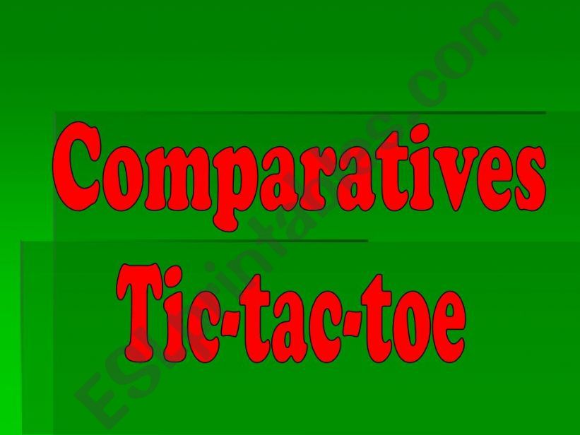 Comparative TIc tac toe powerpoint