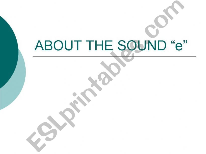 The e sound powerpoint