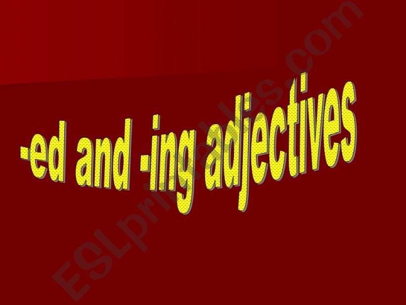 ed ing adjectives presentation