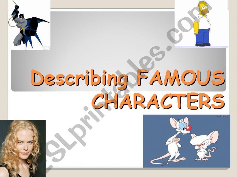 ADJECTIVES DESCRIBING FAMOUS PEOPLE