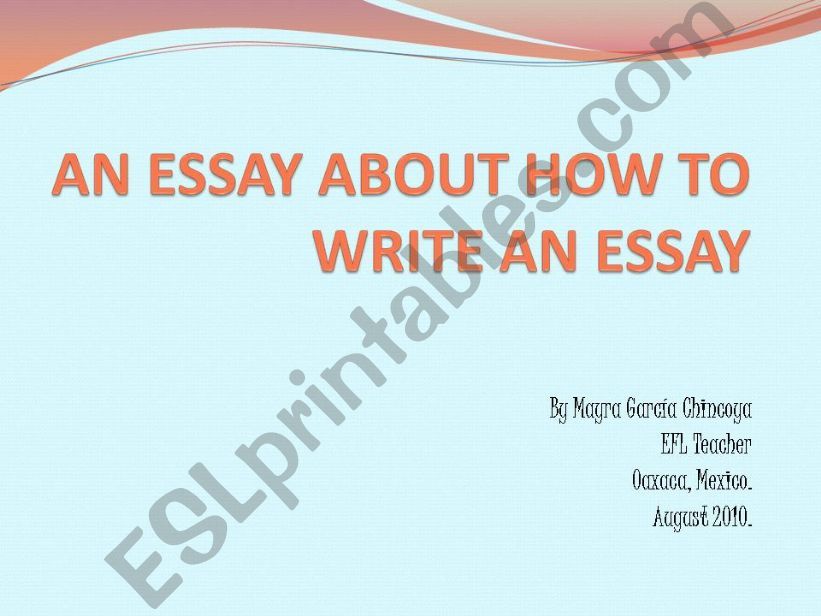 HOW TO WRITE A 5 PARAGRAPH ESSAY