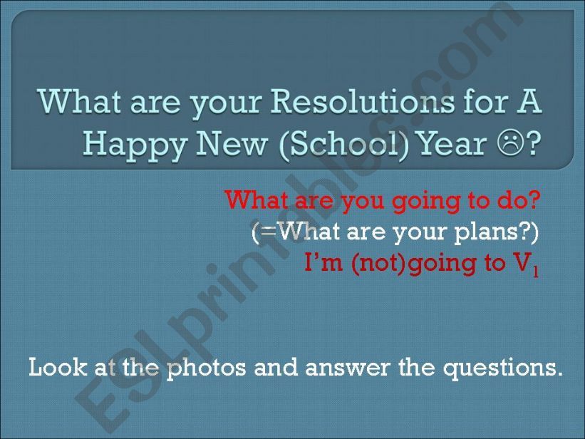Resolutions for a New School Year: be going to