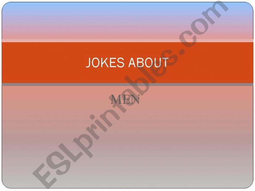Jokes about man powerpoint