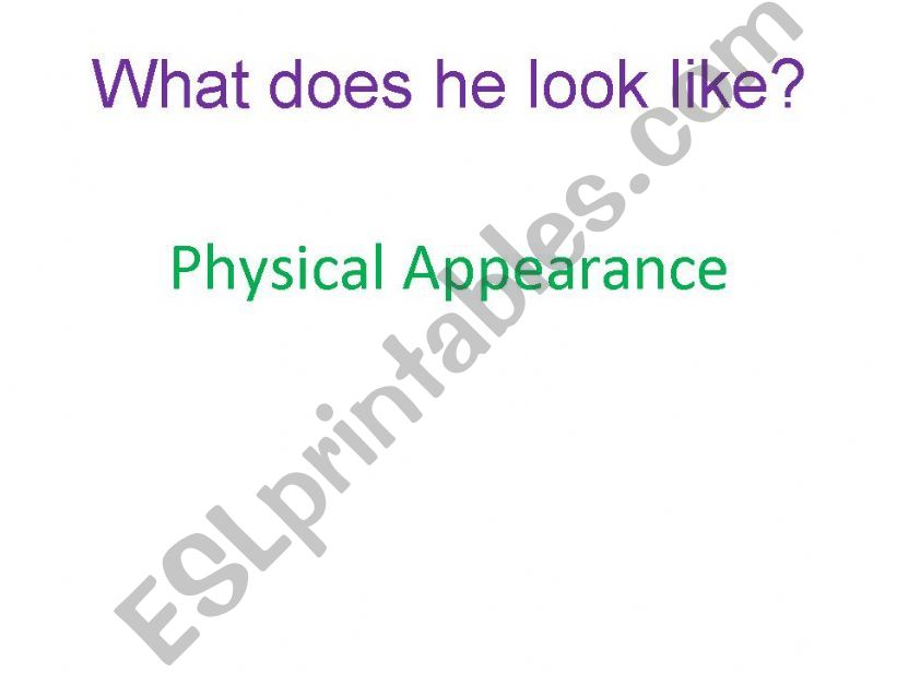 Describing Physical Appearance