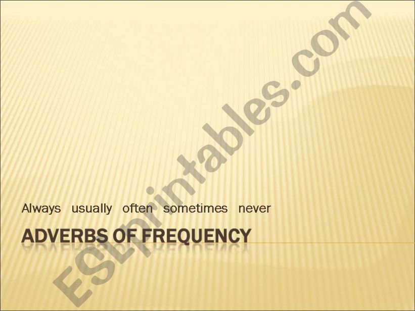 FREQUENCY ADVERBS  powerpoint