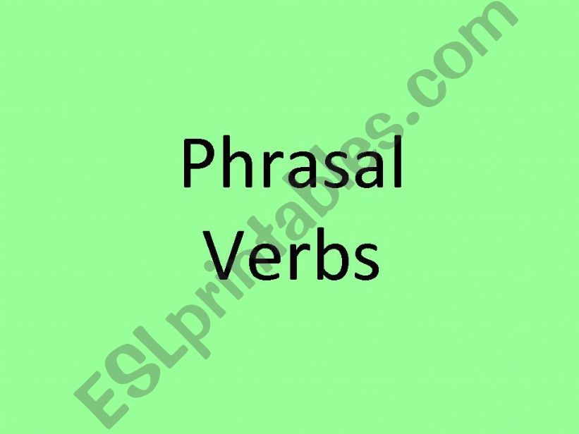 Phrasal Verbs Presentation  powerpoint