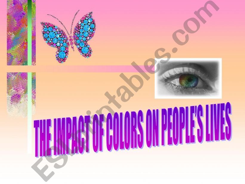 The impact of colours on peoples lives