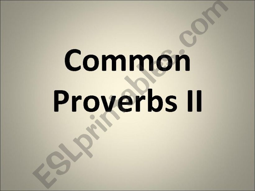 Common Proverbs Part II powerpoint