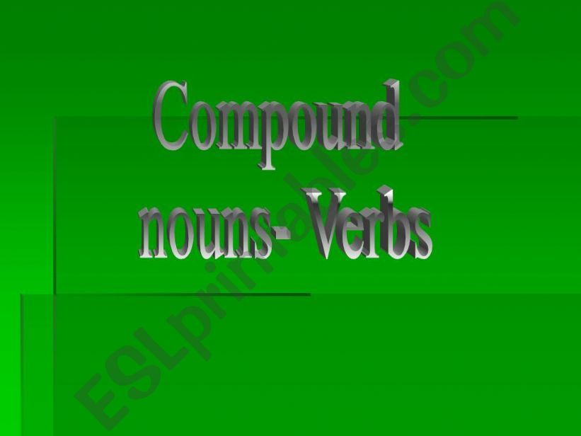 compound nouns - verbs powerpoint