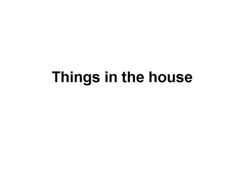 things in the house powerpoint