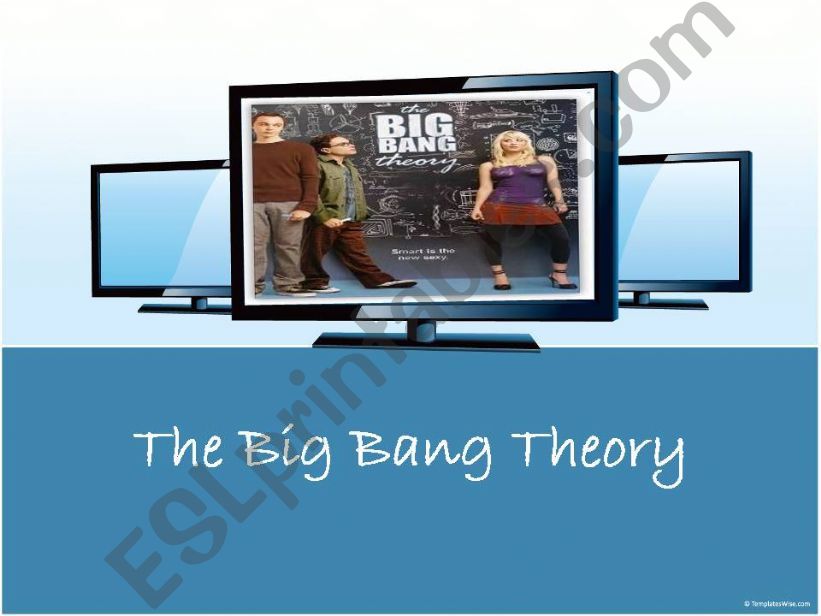 The Big Bang Theory - Before  and after Episode 1 - Season 1 - PPT